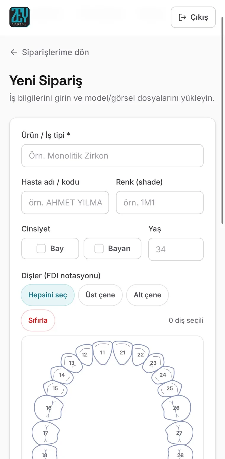 Zey Dental panel — yeni sipariş formu ve FDI diş şeması